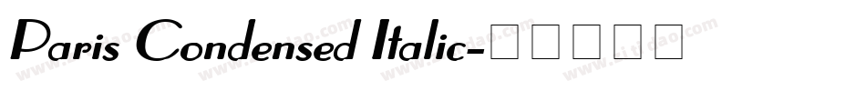 Paris Condensed Italic字体转换